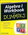Cover: Algebra I Workbook For Dummies - Wiley