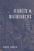 Cover: Jesuits and Matriarchs - University of Washington Press