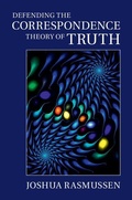 Cover: Defending the Correspondence Theory of Truth - Cambridge University Press
