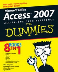 Abbildung von: Microsoft Office Access 2007 All-in-One Desk Reference For Dummies - Wiley