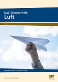 Cover: DaZ-Forscherheft: Luft - scolix in der AAP Lehrerwelt GmbH