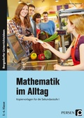 Cover: Mathematik im Alltag - 5./6. Klasse Sek I - Persen Verlag in der AAP Lehrerwelt GmbH