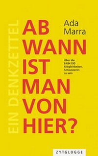 Abbildung von: Ab wann ist man von hier? - Zytglogge