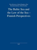 Cover: The Baltic Sea and the Law of the Sea - Finnish Perspectives - Lit Verlag