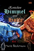 Cover: Zwischen Himmel und H&ouml;lle - epubli