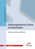 Cover: Selbstorganisiertes Lernen an Hochschulen - wbv Media
