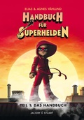 Cover: Handbuch f&uuml;r Superhelden - Verlagshaus Jacoby & Stuart