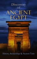 Cover: Discovery of Ancient Egypt: History, Archaeology & Ancient Texts - e-artnow