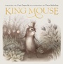 Cover: King Mouse - Tundra Books