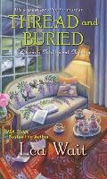 Cover: Thread And Buried - Kensington Publishing