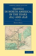 Cover: Travels in North America, in the Years 1827 and 1828 - Cambridge University Press