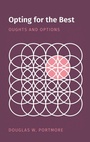 Cover: Opting for the Best - Oxford University Press Inc