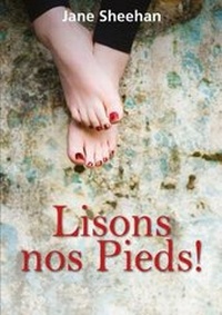 Abbildung von: Lisons Nos Pieds - Jane Sheehan