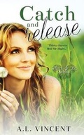 Cover: Catch and Release - Limitless Publishing, LLC