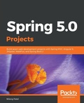 Cover: Spring 5.0 Projects - Packt Publishing