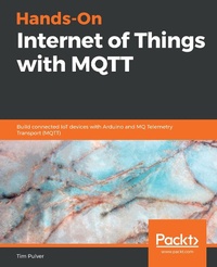 Abbildung von: Hands-On Internet of Things with MQTT - De Gruyter