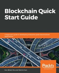 Enlarge image Cover: Blockchain Quick Start Guide - Packt Publishing