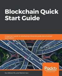 Enlarge image Cover: Blockchain Quick Start Guide - Packt Publishing
