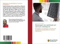 Abbildung von: Modelagem da satisfacao em servicos radiologicos - Novas Edicoes Academicas