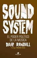 Cover: Sound System : el poder pol&iacute;tico de la m&uacute;sica - Katakrak