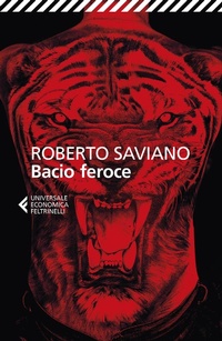 Abbildung von: Bacio feroce - Feltrinelli Traveller