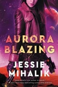 Cover: Aurora Blazing - HarperCollins