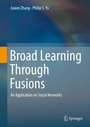 Cover: Broad Learning Through Fusions - Springer