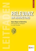Cover: Leitfaden Relevanz im Marketing - marketing-B&ouml;rse GmbH