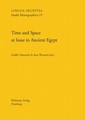 Cover: Time and Space at Issue in Ancient Egypt - Widmaier, Kai