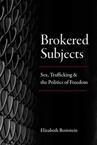 Enlarge image Cover: Brokered Subjects - University of Chicago Press