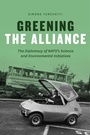 Cover: Greening the Alliance - University of Chicago Press