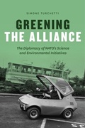 Cover: Greening the Alliance - University of Chicago Press