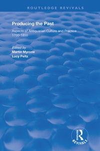 Enlarge image Cover: Producing the Past - Routledge