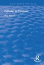 Cover: Pathways to Anarchism - Routledge