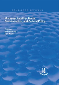 Enlarge image Cover: Mortgage Lending, Racial Discrimination and Federal Policy - Routledge