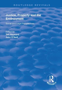 Enlarge image Cover: Justice, Property and the Environment - Routledge