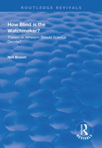 Enlarge image Cover: How Blind is the Watchmaker? - Routledge