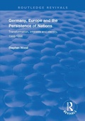 Cover: Germany, Europe and the Persistence of Nations - Routledge