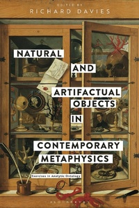Enlarge image Cover: Natural and Artifactual Objects in Contemporary Metaphysics - Bloomsbury Academic