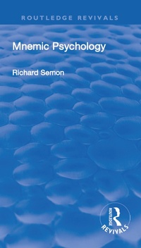 Abbildung von: Revival: Mnemic Psychology (1923) - Routledge