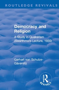 Abbildung von: Revival: Democracy and Religion (1930) - Routledge
