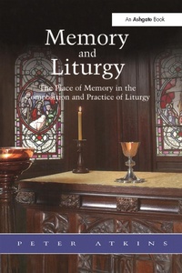 Abbildung von: Memory and Liturgy - Routledge