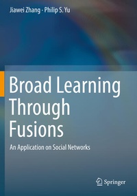 Enlarge image Cover: Broad Learning Through Fusions - Springer