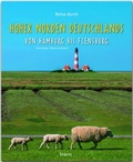 Cover: Reise durch Hoher Norden Deutschlands - Von Hamburg bis Flensburg - St&uuml;rtz