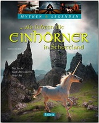 Abbildung von: ... als lebten die Einhörner in Schottland - Die Suche nach den Letzten ihrer Art - Stürtz