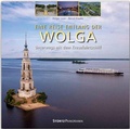 Cover: Eine Reise entlang der Wolga - Unterwegs mit dem Kreuzfahrtschiff - St&uuml;rtz