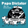 Cover: Papa Dictator f&ecirc;te son anniversaire - Jaja Verlag