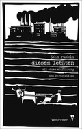 Cover: Diesem Letzten - Westhafen Verlag