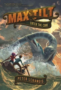 Enlarge image Cover: Max Tilt: Enter the Core - HarperCollins
