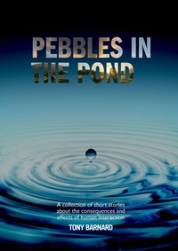 Enlarge image Cover: Pebbles in the Pond - Lulu.com